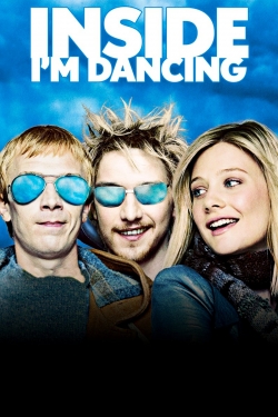watch Inside I'm Dancing movies free online
