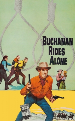 watch Buchanan Rides Alone movies free online