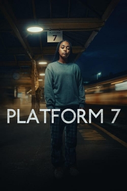watch Platform 7 movies free online
