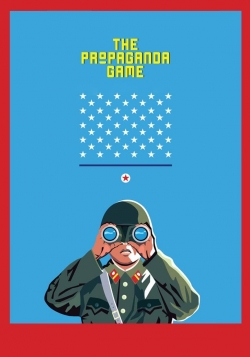 watch The Propaganda Game movies free online