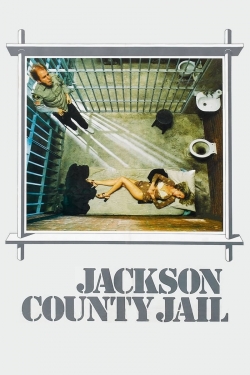watch Jackson County Jail movies free online