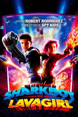 watch The Adventures of Sharkboy and Lavagirl movies free online