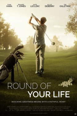 watch Round of Your Life movies free online