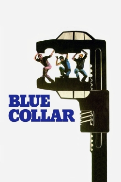 watch Blue Collar movies free online