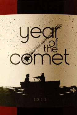 watch Year of the Comet movies free online