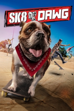 watch Sk8 Dawg movies free online