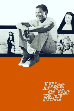 watch Lilies of the Field movies free online
