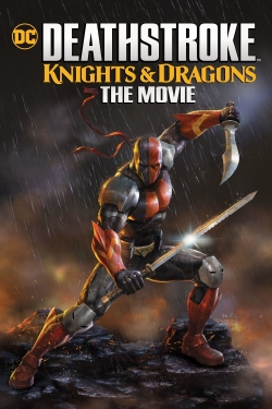 watch Deathstroke: Knights & Dragons - The Movie movies free online