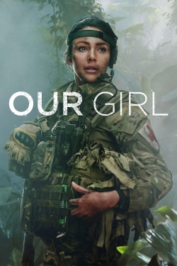 watch Our Girl movies free online