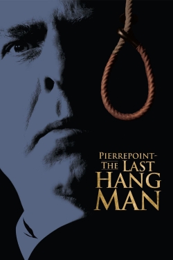 watch Pierrepoint: The Last Hangman movies free online