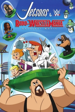 watch The Jetsons & WWE: Robo-WrestleMania! movies free online