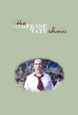 watch The Catherine Tate Show movies free online