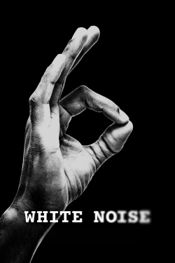 watch White Noise movies free online