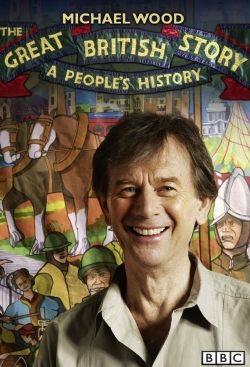 watch The Great British Story: A People's History movies free online