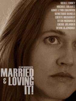 watch Married and Loving It! movies free online
