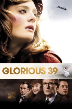 watch Glorious 39 movies free online