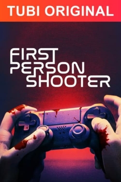 watch First Person Shooter movies free online