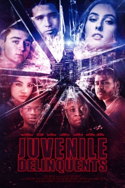 watch Juvenile Delinquents movies free online