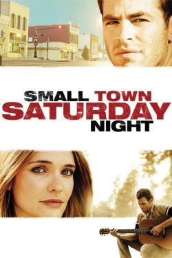 watch Small Town Saturday Night movies free online