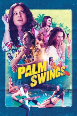 watch Palm Swings movies free online