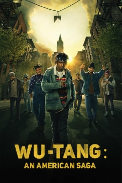 watch Wu-Tang: An American Saga movies free online