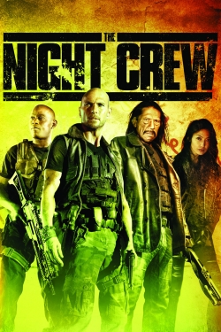 watch The Night Crew movies free online