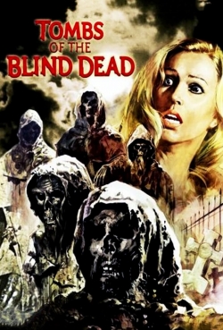 watch Tombs of the Blind Dead movies free online
