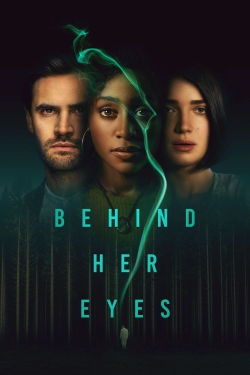 watch Behind Her Eyes movies free online