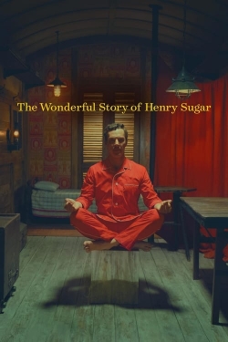 watch The Wonderful Story of Henry Sugar movies free online