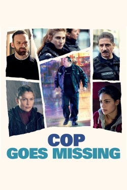watch Cop Goes Missing movies free online