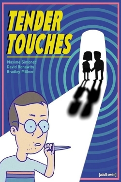 watch Tender Touches movies free online