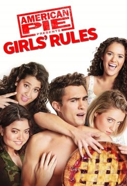 watch American Pie Presents: Girls' Rules movies free online