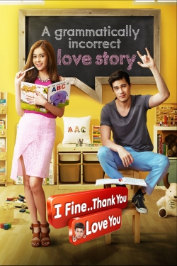 watch I Fine..Thank You..Love You movies free online