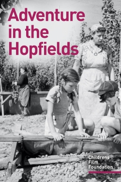watch Adventure In The Hopfields movies free online
