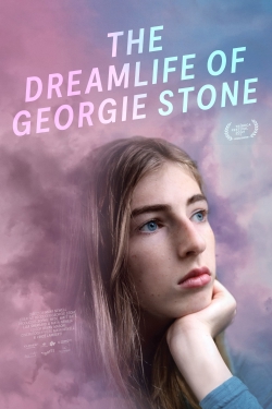 watch The Dreamlife of Georgie Stone movies free online