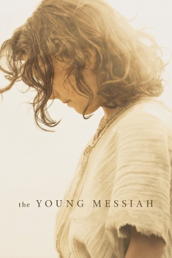 watch The Young Messiah movies free online