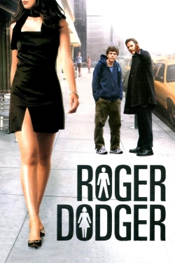 watch Roger Dodger movies free online