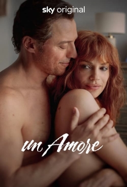 watch Un Amore movies free online