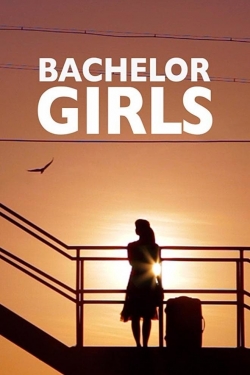 watch Bachelor Girls movies free online