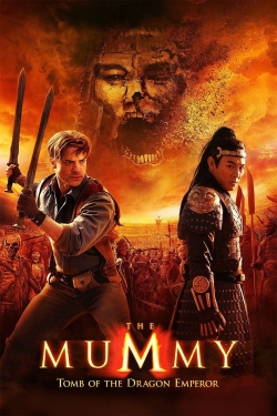 watch The Mummy: Tomb of the Dragon Emperor movies free online