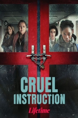 watch Cruel Instruction movies free online