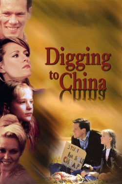 watch Digging to China movies free online