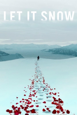 watch Let It Snow movies free online