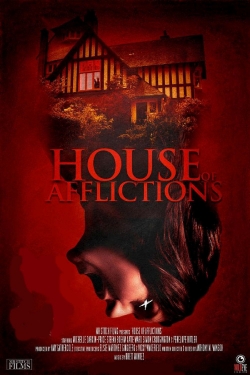 watch House of Afflictions movies free online