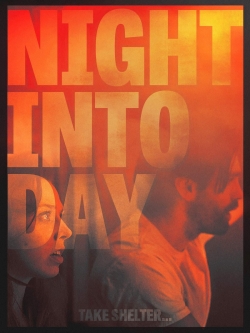 watch Night Into Day movies free online