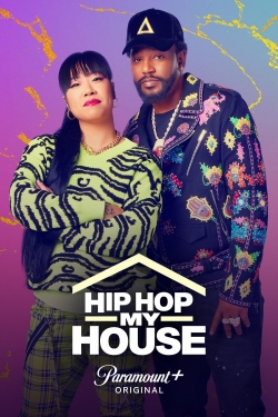 watch Hip Hop My House movies free online