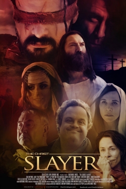 watch The Christ Slayer movies free online
