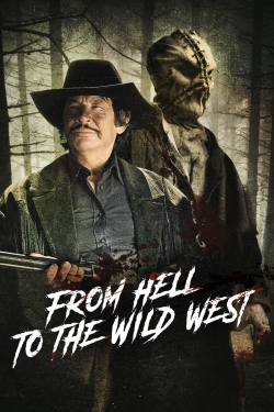 watch From Hell to the Wild West movies free online