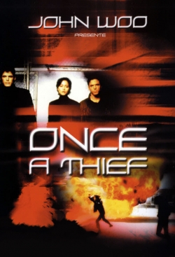 watch Once a Thief movies free online