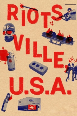 watch Riotsville, USA movies free online
